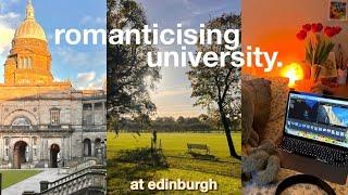 romanticising university  edinburgh university student