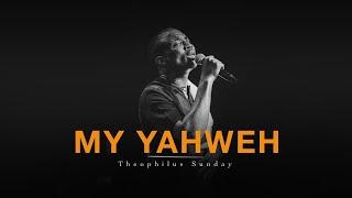 Deep Soaking Worship Instrumentals - MY YAHWEH Oo MY YAHWEH  Min. Theophilus Sunday  INTIMACY