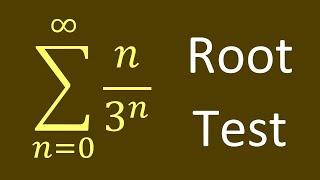 Root Test Proof