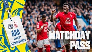 MATCHDAY PASS  CHELSEA 2-2 NOTTINGHAM FOREST  EXCLUSIVE BEHIND THE SCENES