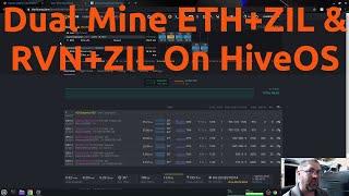 Dual Mine ETH+ZIL & RVN+ZIL On HiveOS