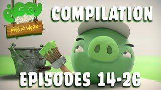 Angry Birds  Piggy Tales  Pigs at Work - Compilation Ep14-26