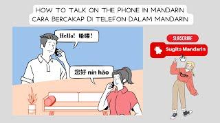 Cara bercakap di telefon dalam Mandarin. Simple dan mudah.