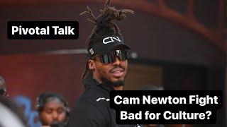 Cam Newton fight bad for culture? Ryan Clark Channing Crowder & Fred Taylor discuss  The Pivot