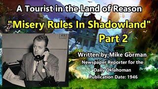Misery Rules in Shadowland Part 2 1946Narrated