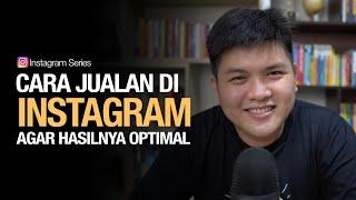 Cara Jualan di Instagram agar Optimal & Laris TERBUKTI