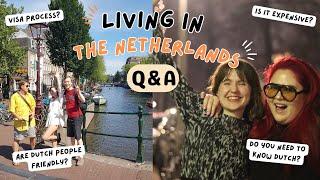 Answering Most Asked Questions About Living in The Netherlands