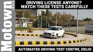 Driving License Anyone? Automated driving tests in Delhi  Motown India