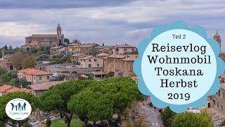 Wohnmobil Reisebericht  Toskana im Herbst  Reisevlog Teil 2 - Volterra