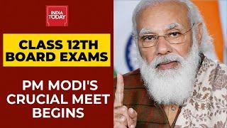 CBSE Class 12 Board Exams 2021 Updates PM Modi Holds Crucial Meet Over Board Exams  Breaking News