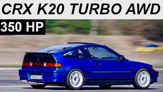 Honda CRX k20a2 TURBO AWD  350 HP 