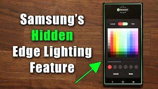 Samsungs Edge Lighting has a Powerful Hidden Feature for All Galaxy Smartphones