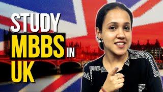 Study MBBS in UK  Admission Process and Fees  MBBS Abroad for Indian Students