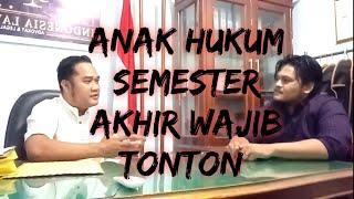 ‼️ANAK HUKUM SEMESTER AKHIR WAJIB NONTON ‼️