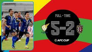 #AFCCup2022 - Group G  Visakha FC CAM 5 - 2 Bali United FC IDN