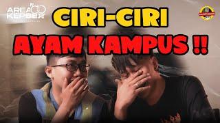 CIRI-CIRI BUAT NYARI AYAM KAMPUS JAMAN NOW ‼