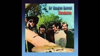 Sir Douglas Quintet - 01 Mendocino HQ