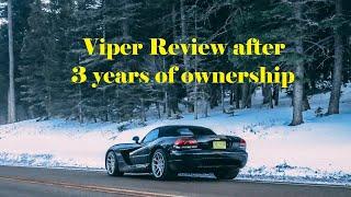 SRT10 Viper review after 3 years of ownership