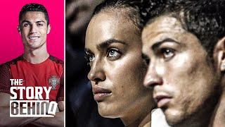 The truth behind Cristiano Ronaldo and Irina Shayks break-up  The Story Behind