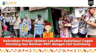 Kelurahan Petojo Selatan Lakukan Sosialisasi Cegah Stunting dan Berikan PMT dengan Gizi Seimbang