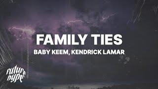 Baby Keem Kendrick Lamar - family ties Lyrics