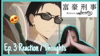 Fugou Keiji Balance Unlimited Episode 3 Reaction  Thoughts  THE DUO IS BACCCCCC