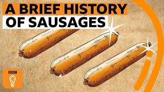 A brief history of sausages  Edible Histories Episode 8  BBC Ideas