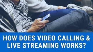 How Video Calling and Video Conferencing Works WEBRTC