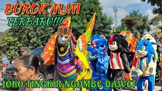 JOKO TINGKIR NGOMBE DAWET BUROK MJM TERBARU LIVE BABAKAN LOSARI 5 JULI 2022