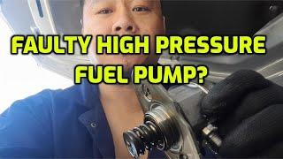 HIGH PRESSURE FUEL PUMP FAILURE SYMPTOMS