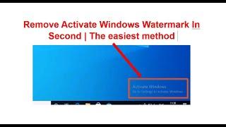 Remove Windows Watermark In Second  The easiest method