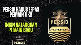 MENGEJUTKAN  PERSIB DIKABARKAN HARUS MELEPAS SATU PEMAIN JIKA INGIN DATANGKAN PEMAIN BARU