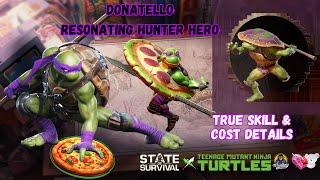 STATE OF SURVIVAL x TMNT RESO HERO - DONATELLO - TRUE SKILLS & COSTS