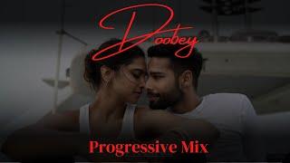 Doobey Remix Gehraiyaan  DJ Aroone  Progressive mix  Deepika Padukone Siddhant  OAFF Savera