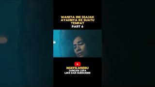 Wanita ini diajak ayahnya ke suatu tempat #alurceritafilm