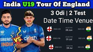 India U19 Tour Of England 2024 Schedule Date Time Venue  IND vs Eng u19 2024 schedule