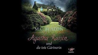 Agatha Raisin und die tote Gärtnerin  Krimi Komplettes Hörbuch  Deutsch