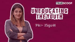 Why Indias Youth is not voting  Uneducating the Youth  True Scoop News