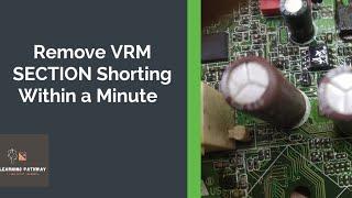 II   REMOVE VRM SECTION SHORTING WITHIN A MINUTE II