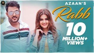 RABB - AZAAN -TANVI NAGI - FULL VIDEO-New Punjabi Songs 2019-THE MUSIC ROUTINE-PUNJABI SONG 2020