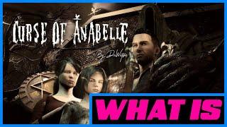 What is... Curse of Annabelle