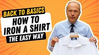 HOW TO IRON A SHIRT  BACK-TO-BASICS SKILLS