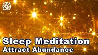 Guided Sleep Meditation Attract Abundance and Wealth Let Go Of Limiting Beliefs