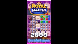 Royal Match Level 2689 - Super Hard Level - No Boosters Gameplay