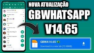  SAIU NOVA ATUALIZAÇÃO GBWHATSAPP V14.65 EM PT-BR COM NOVAS FUNÇÕES JUNHO 2023