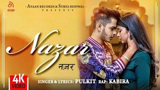 Nazar Official Video - Pulkit Arora  Kabira  Ayaan Records  Latest Haryanvi Songs 2020