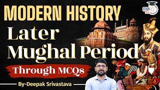 Modern History  Later Mughal period  Modern History MCQs  Deepak Sir