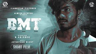 DMT Tamil Short Film  Abishek  Alwish Klinton  Reji Selvarasa  Jeyanthan  Ilankeyan Pictures