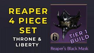 Tier 1 4 Piece Reaper Set Throne and Liberty