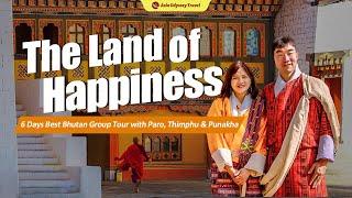 How to Plan a Trip to Bhutan 6 Days Best Bhutan Group Tour  Travel Itinerary